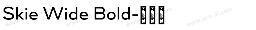 Skie Wide Bold字体转换